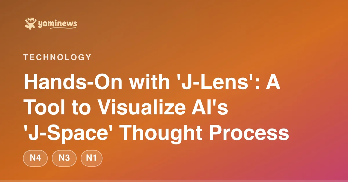 Hands-On with 'J-Lens': A Tool to Visualize AI's 'J-Space' Thought Process